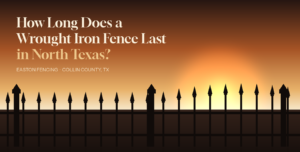 Wrought iron fence silhouette at sunset - How long does a wrought iron fence last in North Texas - Easton Fencing Collin County TX